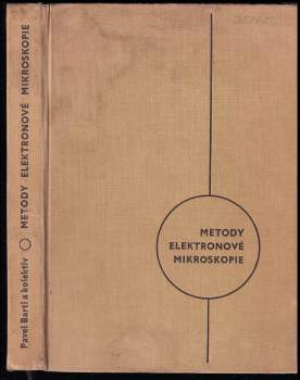 Pavel Bartl: Metody elektronové mikroskopie