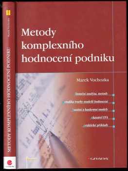 Marek Vochozka: Metody komplexního hodnocení podniku