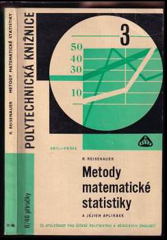 Roman Reisenauer: Metody matematické statistiky a jejich aplikace