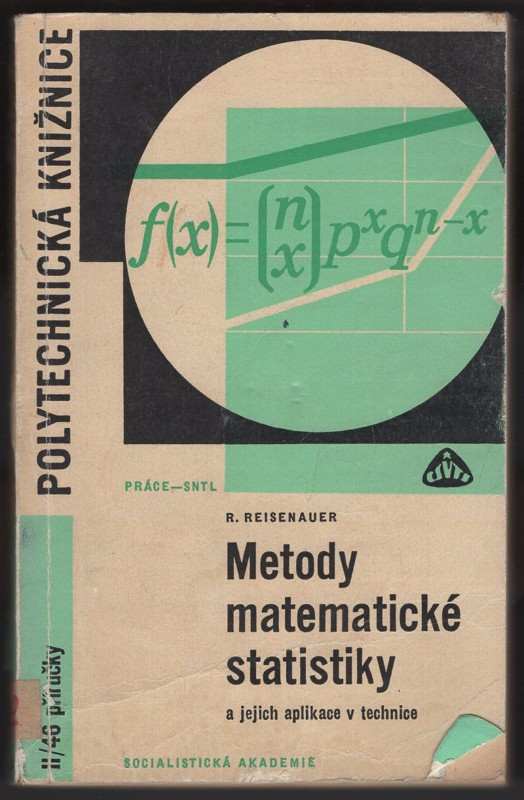 Metody matematické statistiky a jejich aplikace