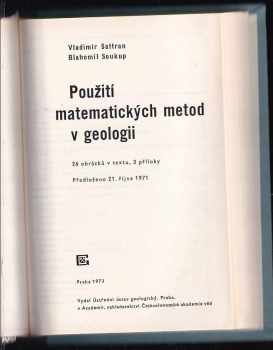 Vladimír Sattran: KOMPLET Metody matematické statistiky a jejich aplikace + Statistická analýza v pedagogickém výzkumu + Použití matematických metod v geologii SVÁZANÉ DO JEDNOHO SVAZKU