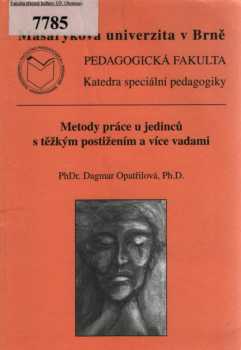 Metody práce u jedinců s těžkým postižením a více vadami
