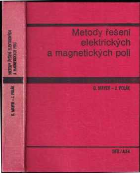 Metody řešení elektrických a magnetických polí