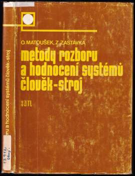 Metody rozboru a hodnocení systémů člověk-stroj