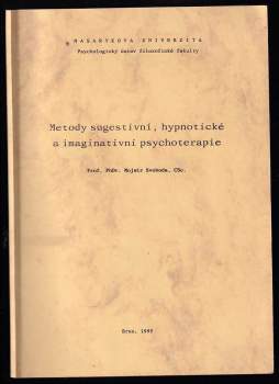 Metody sugestivní, hypnotické a imaginativní psychoterapie