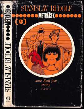 Metráček, aneb, Kosti jsou vrženy