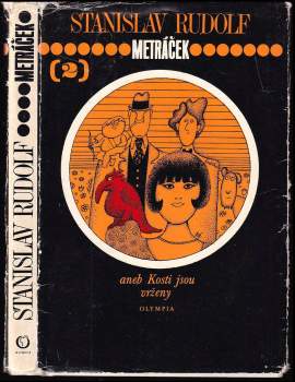Metráček, aneb, Kosti jsou vrženy