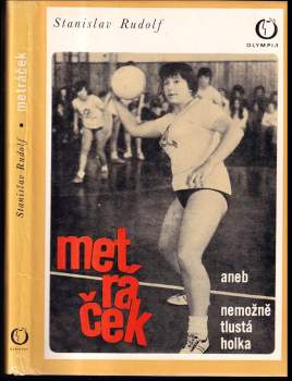 Metráček, aneb, Nemožně tlustá holka : dívčí román