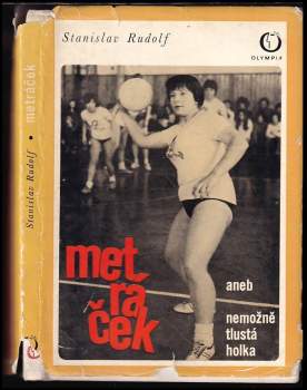 Metráček, aneb, Nemožně tlustá holka