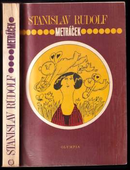 Stanislav Rudolf: Metráček