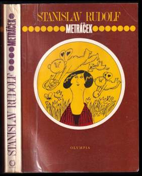 Stanislav Rudolf: Metráček
