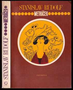 Stanislav Rudolf: Metráček