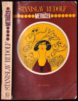 Metráček : I.-II - Nemožně tlustá holka. Kosti jsou vržený - Stanislav Rudolf (1985, Olympia) - ID: 760982