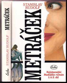 Stanislav Rudolf: Metráček