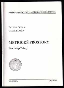 Zuzana Došlá: Metrické prostory