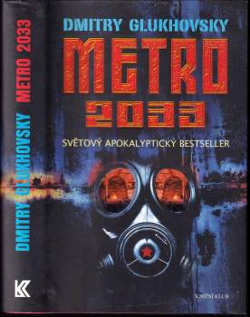 Dmitrij Aleksejevič Gluchovskij: Metro 2033