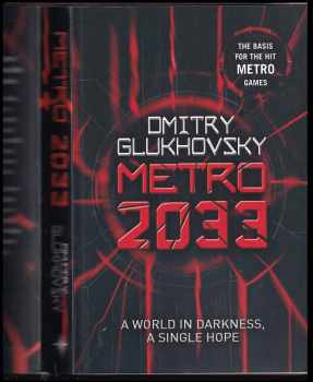 Gluchovskij Dmitrij Aleksejevič: Metro 2033