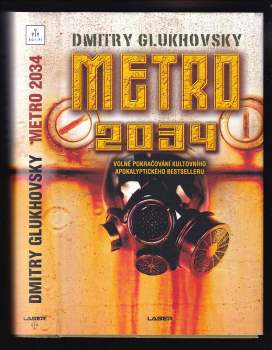 Dmitrij Aleksejevič Gluchovskij: Metro 2034