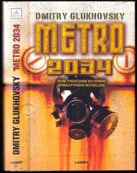 Dmitrij Aleksejevič Gluchovskij: Metro 2034