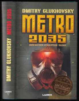 Dmitrij Aleksejevič Gluchovskij: Metro 2035