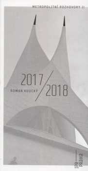 Metropolitní rozhovory II 2017-2018