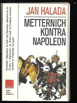 Metternich kontra Napoleon - Jan Halada (1988, Panorama) - ID: 476060