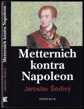 Metternich kontra Napoleon