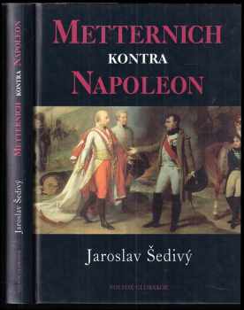 Metternich kontra Napoleon