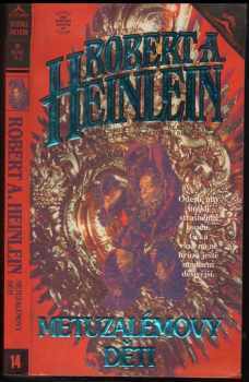 Robert A Heinlein: Metuzalémovy děti