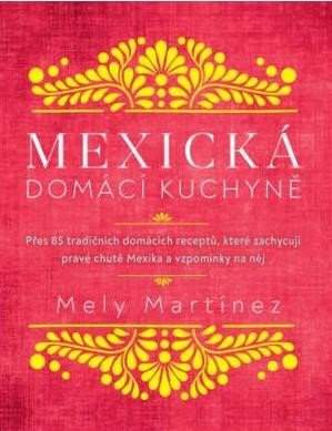 Mexická domácí kuchyně