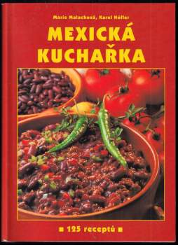 Mexická kuchařka : 125 receptů