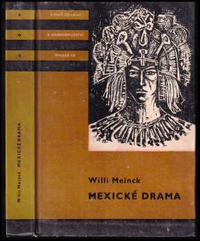 Willi Meinck: Mexické drama