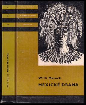 Willi Meinck: Mexické drama