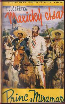 František Josef Čečetka: Princ z Miramare