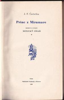 František Josef Čečetka: Princ z Miramare