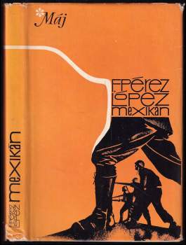 Francisco Pérez López: Mexikán