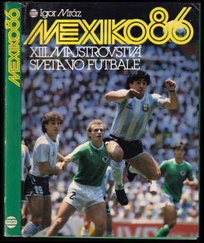 Igor Mráz: Mexiko 86