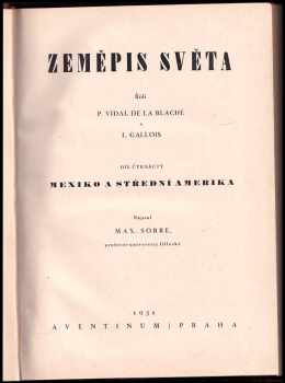 Max Sorre: Mexiko a střední Amerika