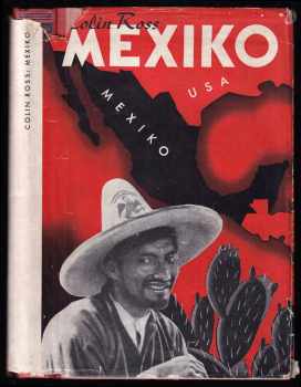 Mexiko - Balkán Ameriky - Colin Ross (1942, Orbis) - ID: 243138