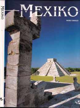 Mexiko : po stopách historie (1997, Knihcentrum) - ID: 724556