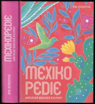 Eva Kubátová: Mexikopedie