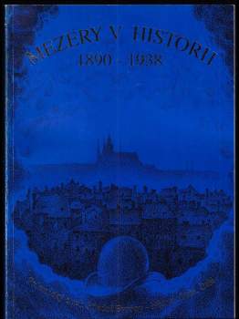 Mezery v historii 1890-1938