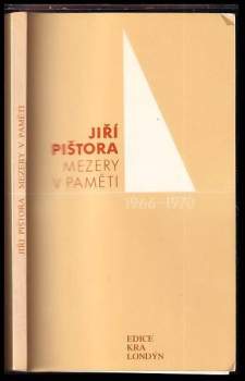 Jiří Pištora: Mezery v paměti