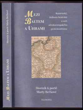 Mezi Baltem a Uhrami