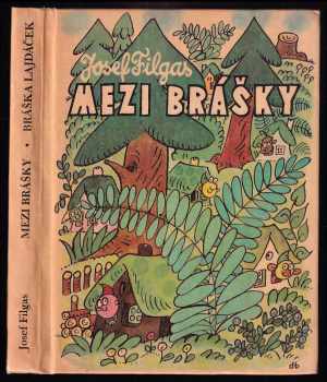 Mezi brášky ; Bráška Lajdáček