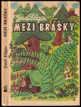 Josef Filgas: Mezi brášky