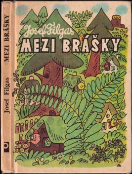 Josef Filgas: Mezi brášky
