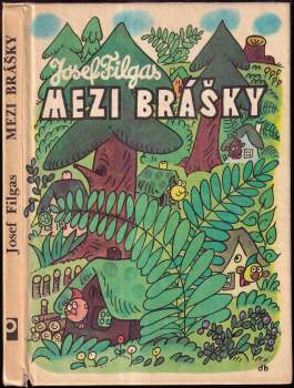 Josef Filgas: Mezi brášky