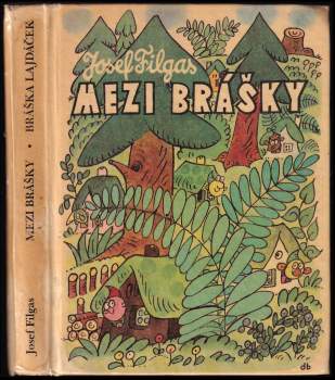 Mezi brášky ; Bráška Lajdáček