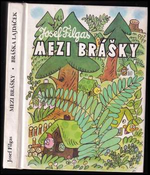 Mezi brášky ; Bráška Lajdáček